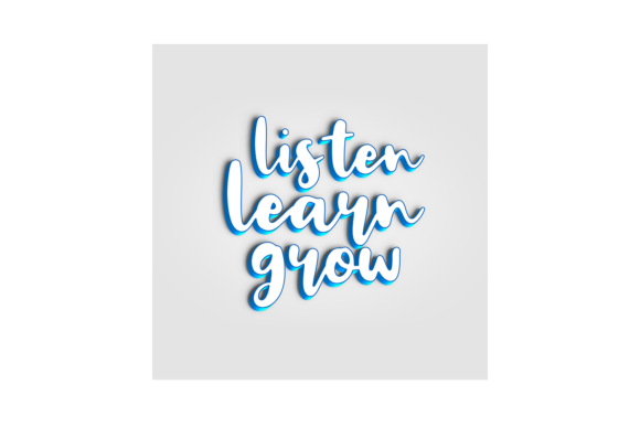 Listen Learn Grow: A Font for Modern Brand Identity